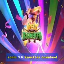 sonic 3 & knuckles download